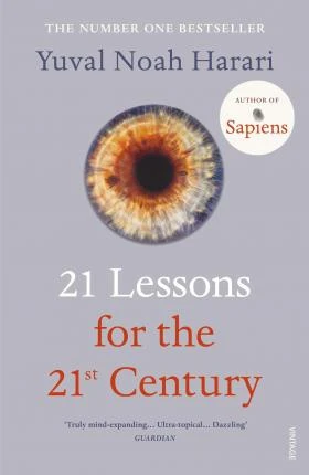 Harari, Yuval Noah - 21 Lessons For The 21st Centu
