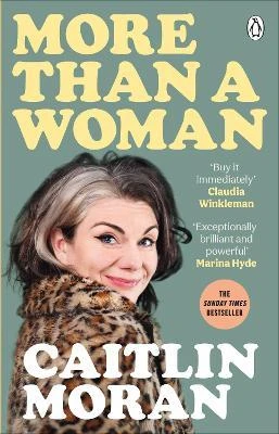 Caitlin Moran - More Than a Woman