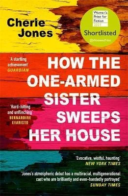Cherie Jones - How the One-Armed Sister Sweeps Her