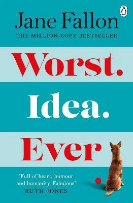Jane Fallon - Worst Idea Ever