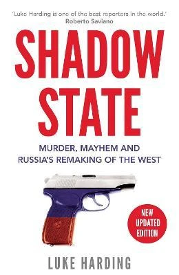 Luke Harding - Shadow State