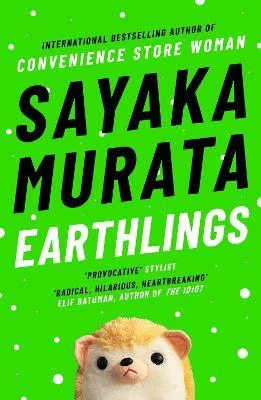 Sayaka Murata - Earthlings