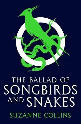 Suzanne Collins - Ballad of Songbirds and Snakes