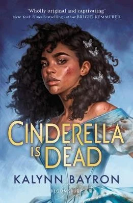 Bayron, Kalynn - Cinderella Is Dead
