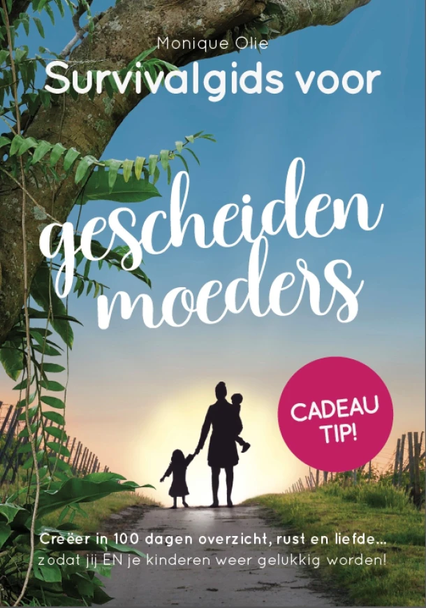 Monique Olie-Survivalgids voor gescheiden moeders