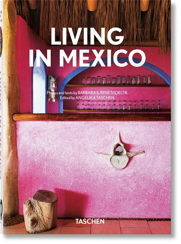 Living in Mexico - 40 Taschen
