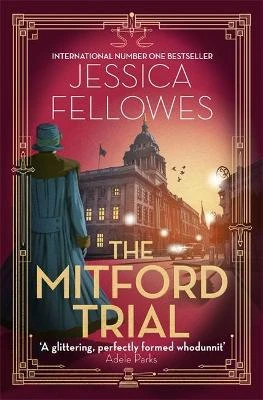 Fellowes, Jessica - Mitford Trial