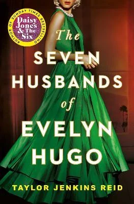 Reid, Taylor Jenkins - Seven Husbands Of Evelyn Hu