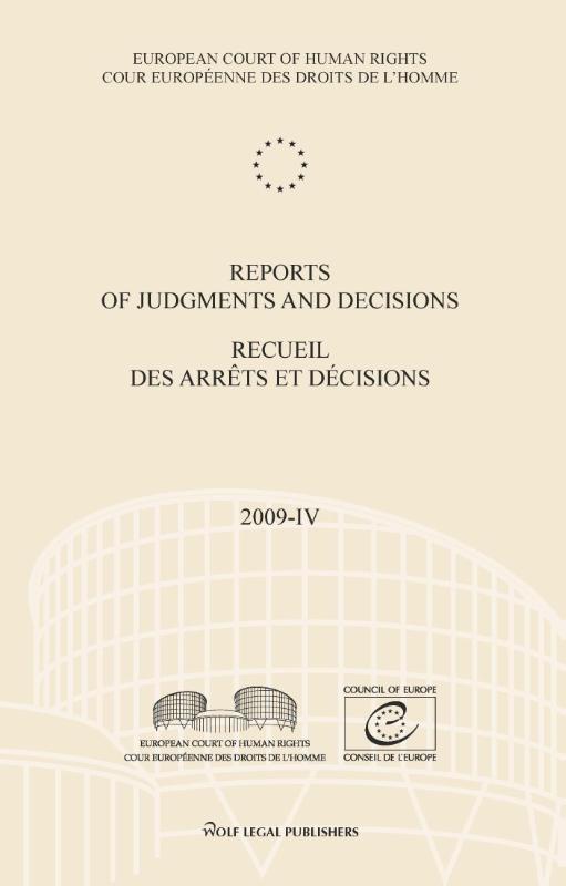 Reports of judgments and decisions / recueil des arrets et decisions Volume 2009-IV