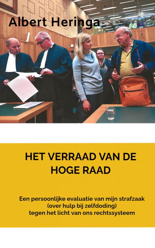 HET VERRAAD VAN DE HOGE RAAD