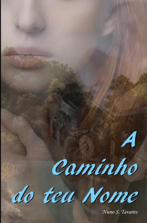 A CAMINHO DO TEU NOME