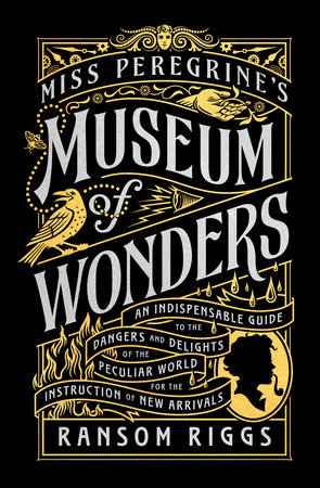 Miss Peregrine‘s Museum of Wonders
