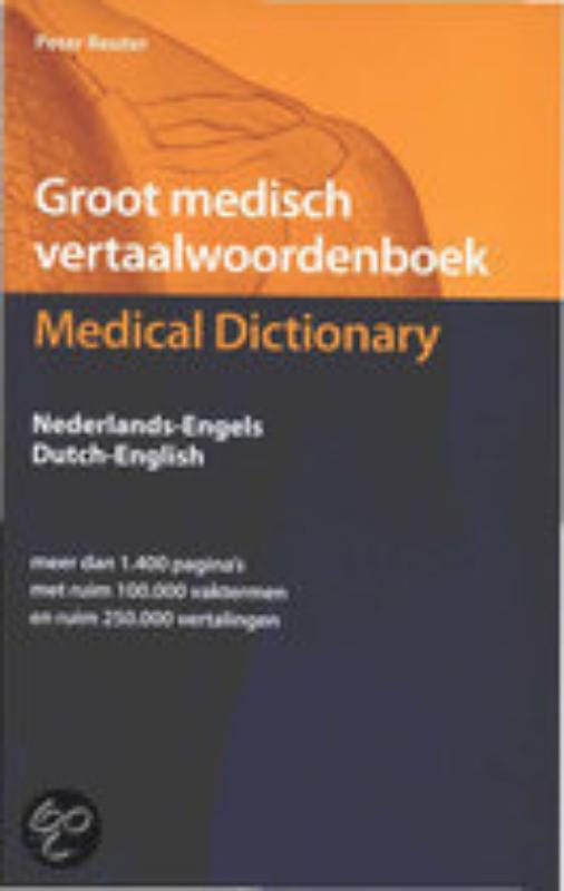 Groot medisch vertaalwoordenboek Medical dictionary