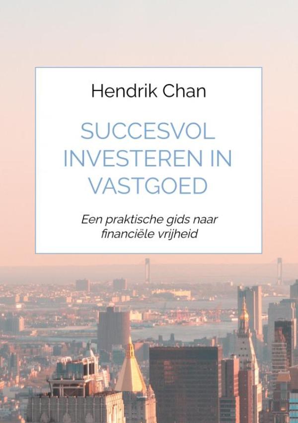 Succesvol investeren in vastgoed