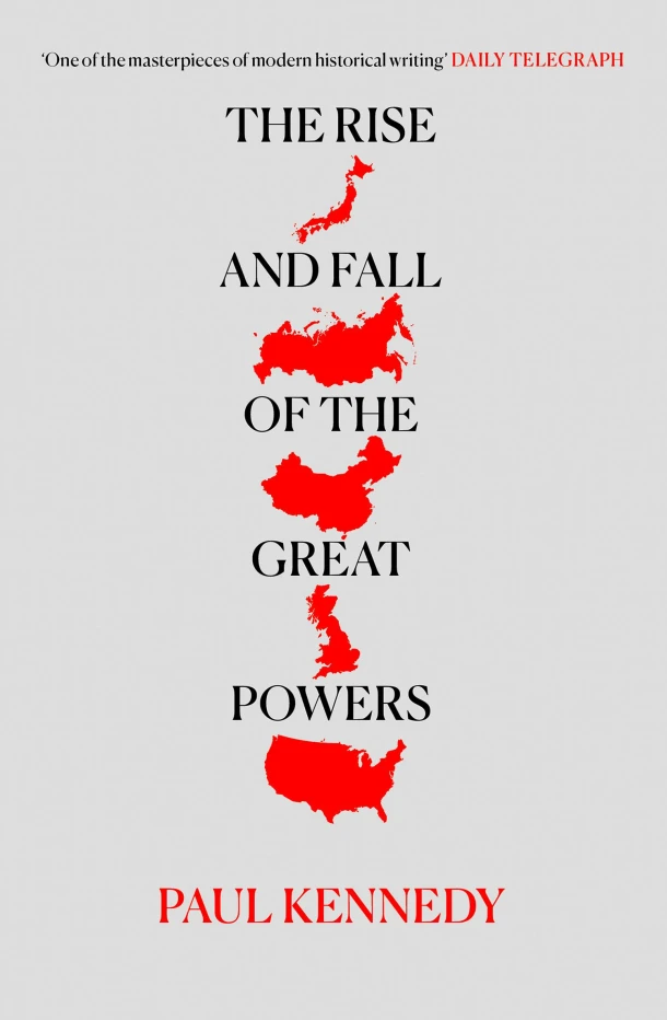 The Rise and Fall of the Great Powers – Paul Kennedy – boek cover