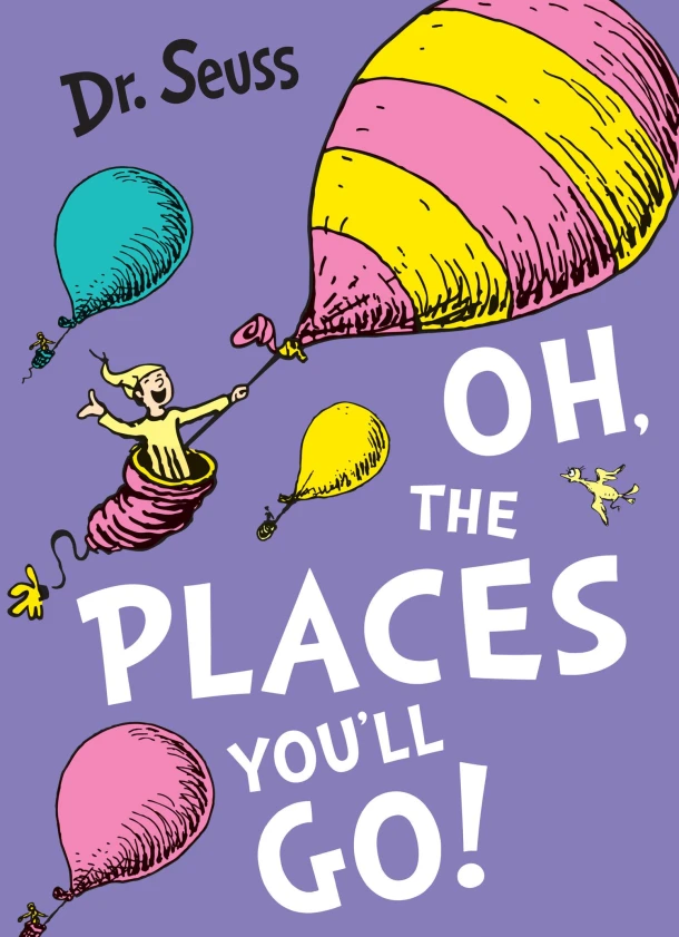 Oh, The Places You'll Go! – Dr. Seuss – boek cover