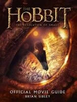 Hobbit: the Desolation of Smaug - Official Movie Guide