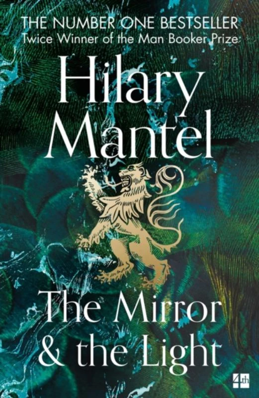 The Mirror and the Light – Hilary Mantel – boek cover