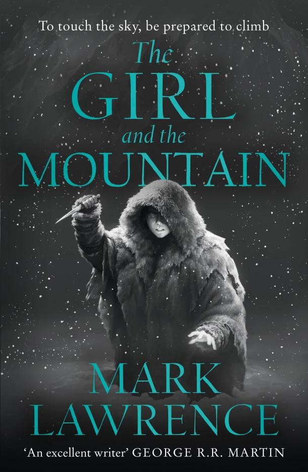 The Girl and the Mountain – Mark Lawrence – boek cover