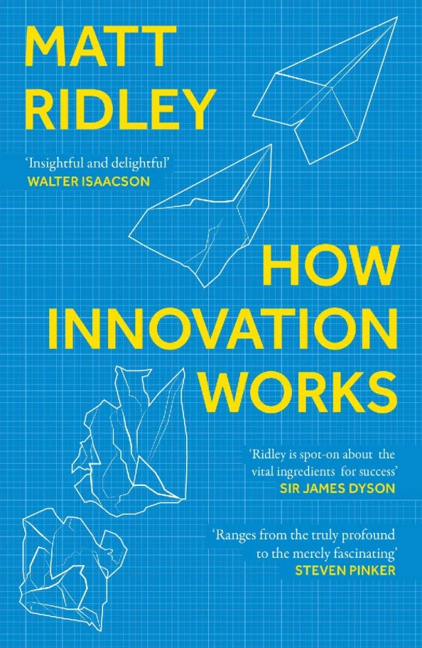 How Innovation Works – Matt Ridley – boek cover
