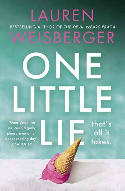One Little Lie – Weisberger, Lauren – boek cover