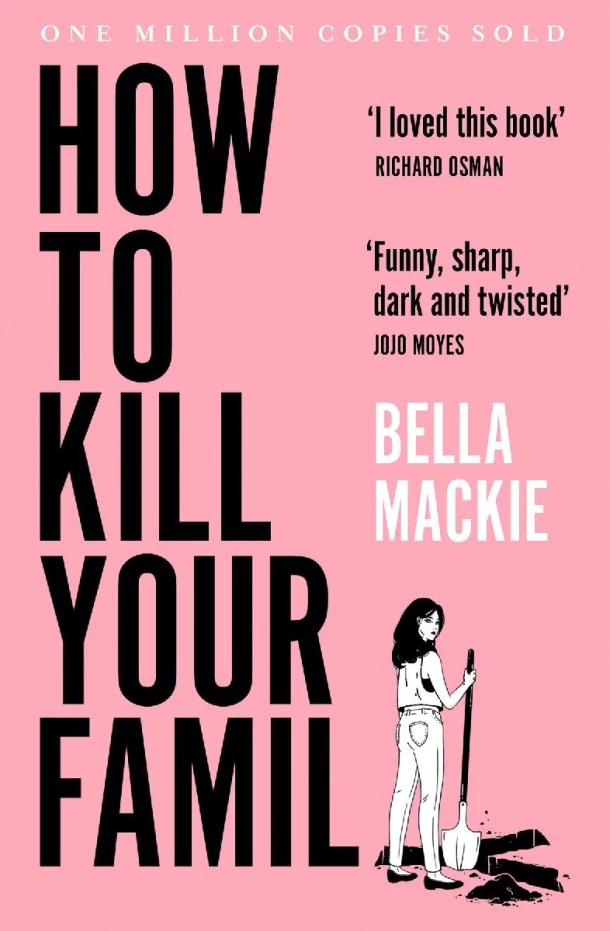 How to Kill Your Family – Bella Mackie – boek cover