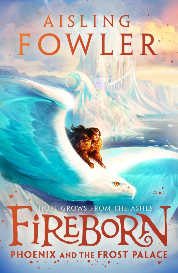 Fireborn: Phoenix and the Frost Palace – Aisling Fowler – boek cover
