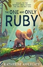 The One and Only Ruby – Katherine Applegate – boek cover