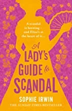 A Lady's Guide to Scandal – Irwin, Sophie – boek cover