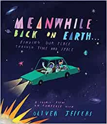 Meanwhile Back on Earth – Oliver Jeffers – boek cover