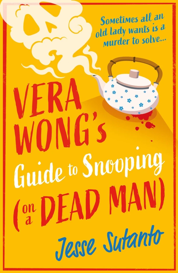 Vera Wong¿s Guide to Snooping (on a Dead Man) – Jesse Sutanto – boek cover