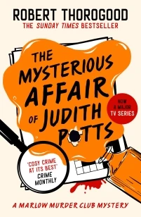The Mysterious Affair Of Judith Potts – Robert Thorogood – boek cover