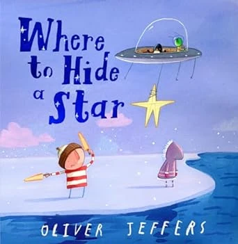 Where to Hide a Star – Oliver Jeffers – boek cover
