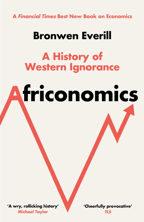 Africonomics – Bronwen Everill – boek cover