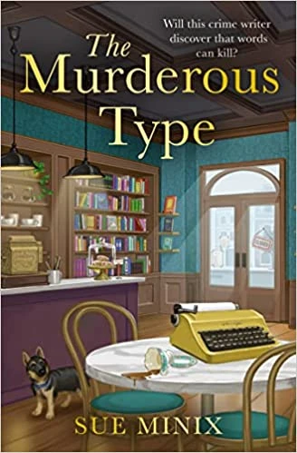The Murderous Type – Sue Minix – boek cover