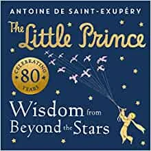 The Little Prince: Wisdom from Beyond the Stars – boek cover