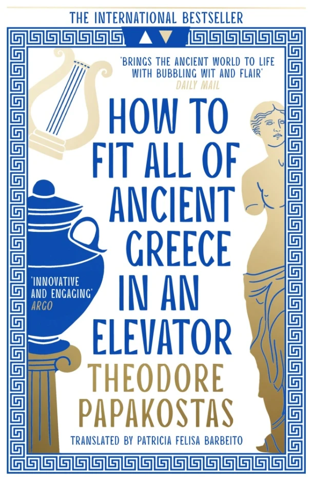 How to Fit All of Ancient Greece in an Elevator – Theodore Papakostas – boek cover