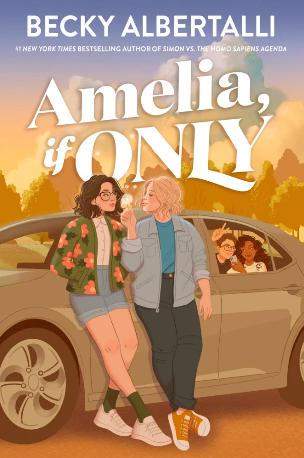 Amelia, If Only – Becky Albertalli – boek cover