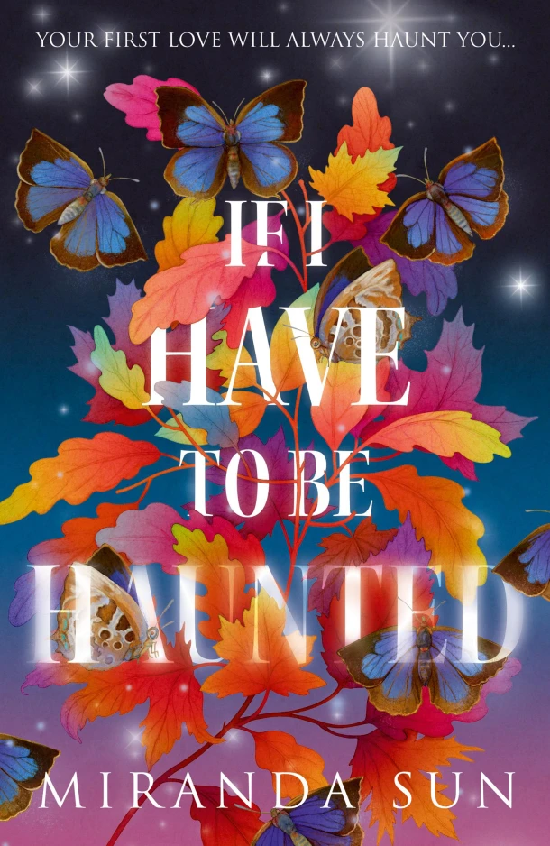 If I Have To Be Haunted – boek cover