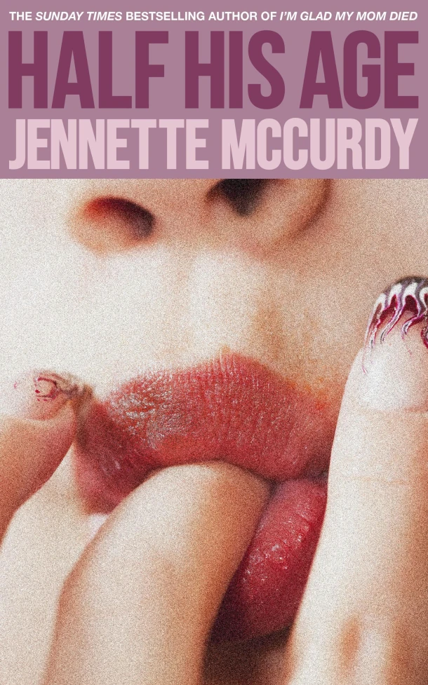 Half His Age – Jennette McCurdy – boek cover