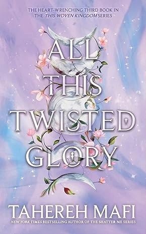 All This Twisted Glory – Tahereh Mafi – boek cover