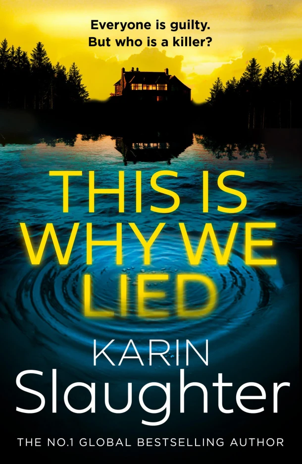 This is Why We Lied – Karin Slaughter – boek cover