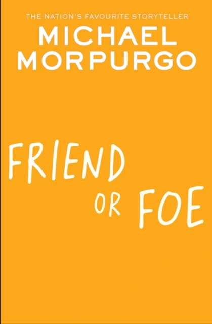Friend or Foe – Michael Morpurgo – boek cover