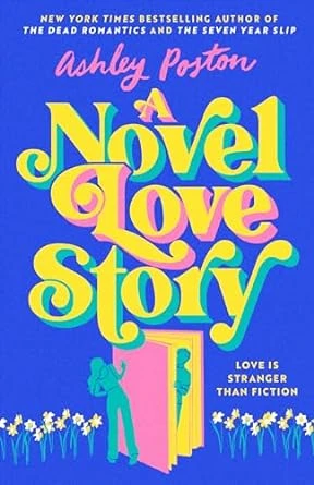 A Novel Love Story – Ashley Poston – boek cover