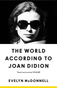 The World According to Joan Didion – Evelyn McDonnell – boek cover