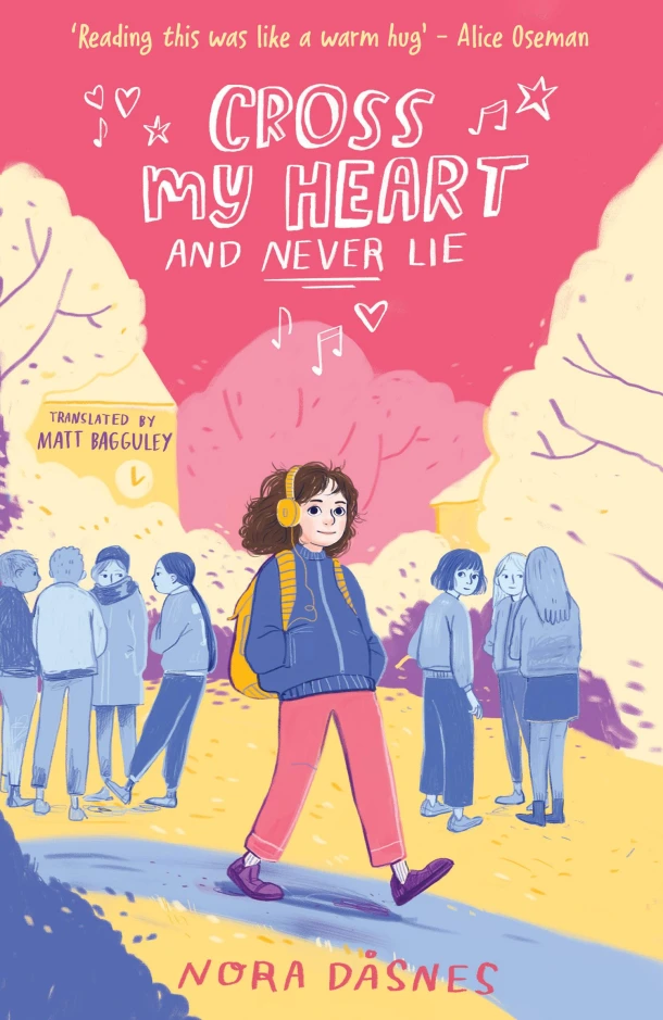 Cross My Heart and Never Lie – Nora Dasnes – boek cover