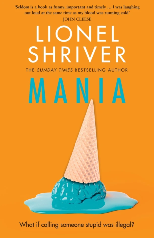 Mania – Lionel Shriver – boek cover
