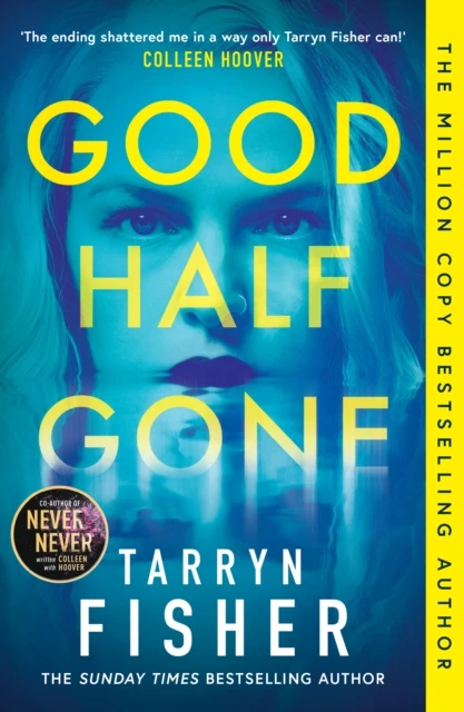Good Half Gone – Fisher, Tarryn – boek cover