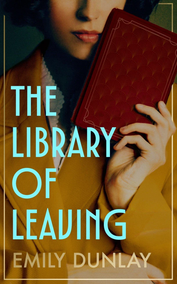 The Library of Leaving – Emily Dunlay – boek cover