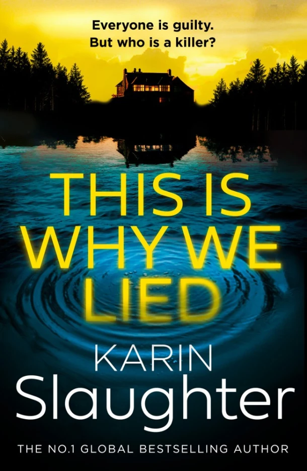 The This is Why We Lied – Karin Slaughter – boek cover